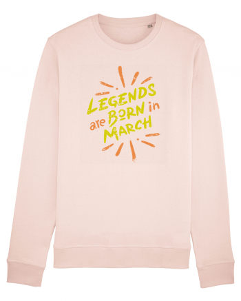 Legends Are Born In March Candy Pink