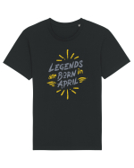 Legends Are Born In April Tricou mânecă scurtă Unisex Rocker