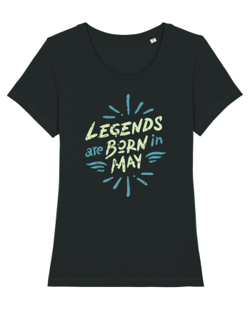 Legends Are Born In May Black