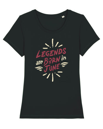 Legends Are Born In June Black