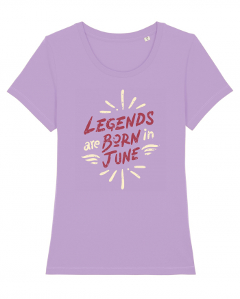 Legends Are Born In June Lavender Dawn
