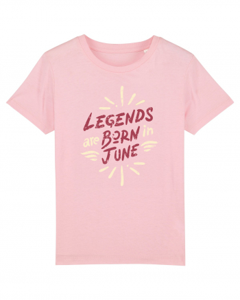 Legends Are Born In June Cotton Pink
