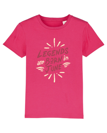Legends Are Born In June Raspberry