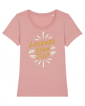 Legends Are Born In July Canyon Pink