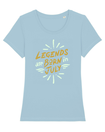 Legends Are Born In July Sky Blue