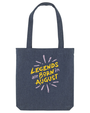 Legends Are Born In August Midnight Blue