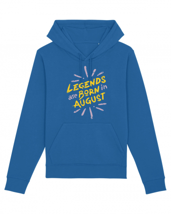 Legends Are Born In August Royal Blue