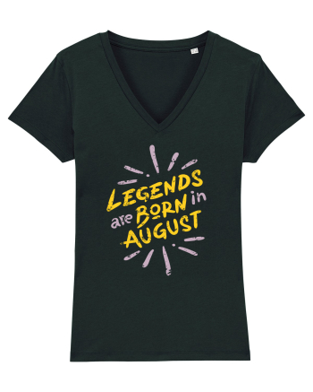Legends Are Born In August Black