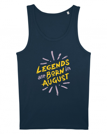 Legends Are Born In August Navy