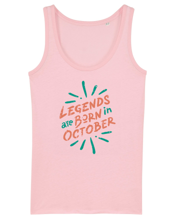 Legends Are Born In October Cotton Pink