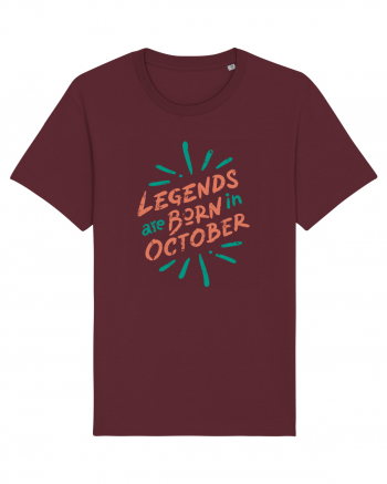 Legends Are Born In October Burgundy