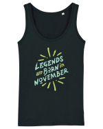 Legends Are Born In November Maiou Damă Dreamer