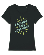 Legends Are Born In November Tricou mânecă scurtă guler larg fitted Damă Expresser