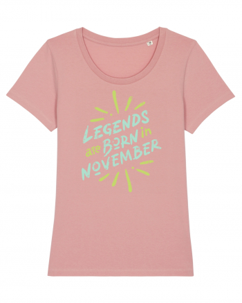 Legends Are Born In November Canyon Pink