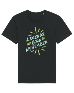 Legends Are Born In November Tricou mânecă scurtă Unisex Rocker