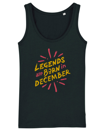 Legends Are Born In December Black