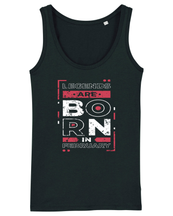 Legends Are Born In February Black