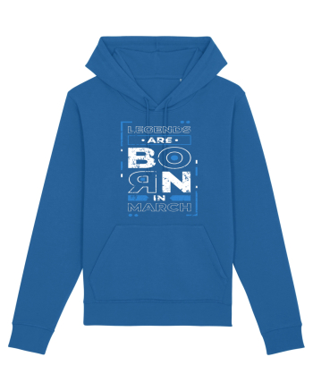 Legends Are Born In March Royal Blue