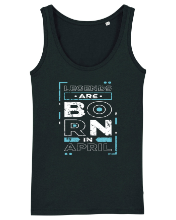 Legends Are Born In April Black