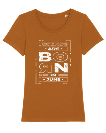 Legends Are Born In June Roasted Orange