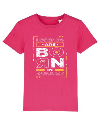 Legends Are Born In August Raspberry
