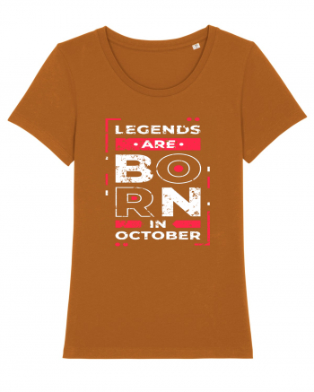 Legends Are Born In October Roasted Orange