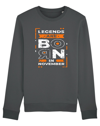 Legends Are Born In November Anthracite