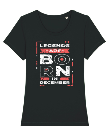 Legends Are Born In December Black