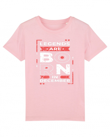 Legends Are Born In December Cotton Pink