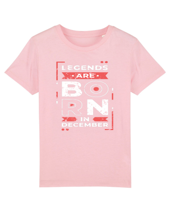 Legends Are Born In December Cotton Pink