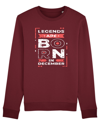 Legends Are Born In December Burgundy