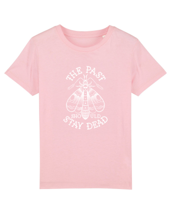 The Past Should Stay Dead Cotton Pink
