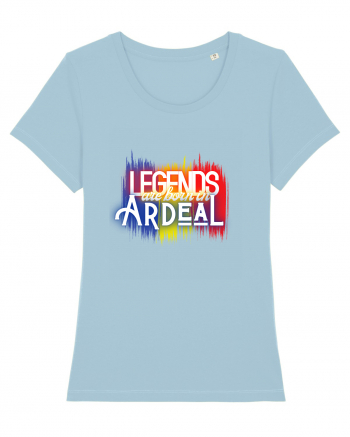 Legends are bord in Ardeal Sky Blue