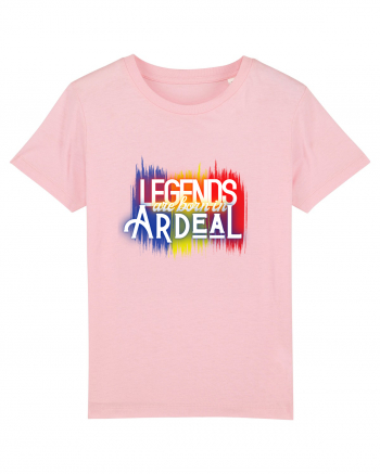 Legends are bord in Ardeal Cotton Pink