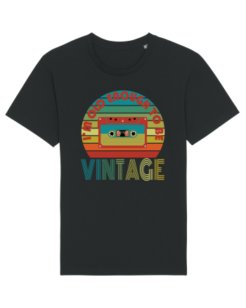 I'm Old Enough To Be Vintage Cassette Tape Black