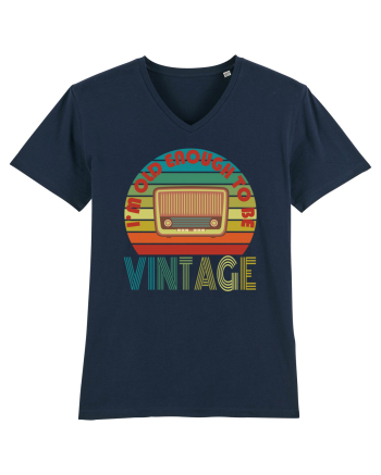 I'm Old Enough To Be Vintage Radio French Navy