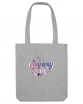 The Only Way Is Up (celestial gradient) Heather Grey