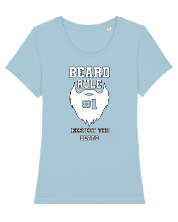 Beard Rule Number One Respect The Beard Sky Blue