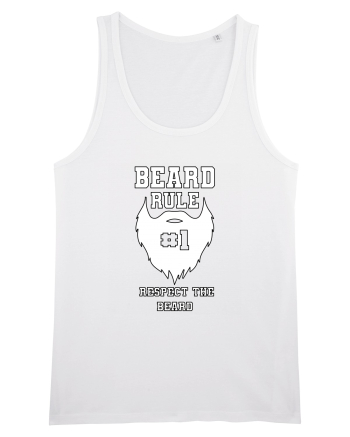 Beard Rule Number One Respect The Beard White