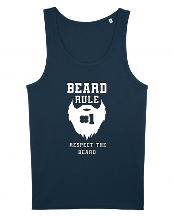 Beard Rule Number One Respect The Beard Navy