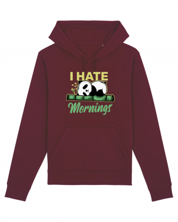 I Hate Mornings Burgundy