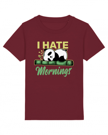 I Hate Mornings Burgundy