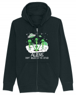 Alien Don't Believe In You Either Funny Alien Hanorac cu fermoar Unisex Connector