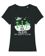 Alien Don't Believe In You Either Funny Alien Tricou mânecă scurtă guler larg fitted Damă Expresser