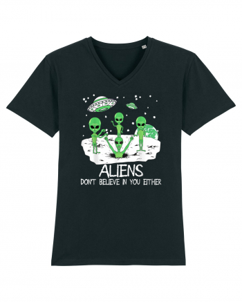 Alien Don't Believe In You Either Funny Alien Black