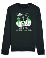 Alien Don't Believe In You Either Funny Alien Bluză mânecă lungă Unisex Rise