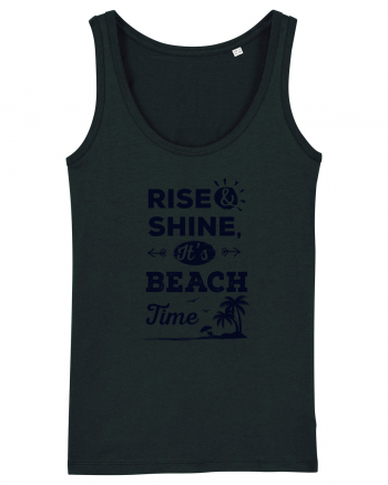 Rise and Shine It's BEACH Time Black