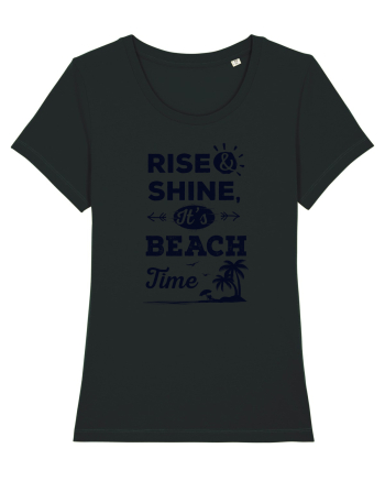 Rise and Shine It's BEACH Time Black