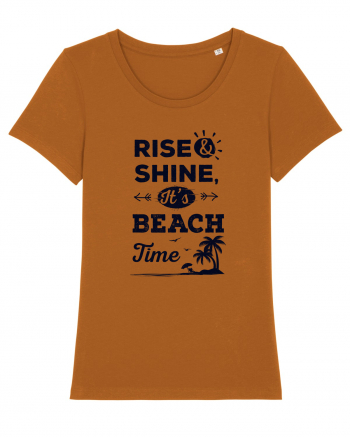 Rise and Shine It's BEACH Time Roasted Orange