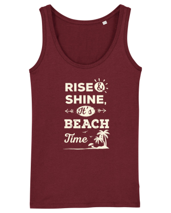 Rise and Shine It's BEACH Time Burgundy